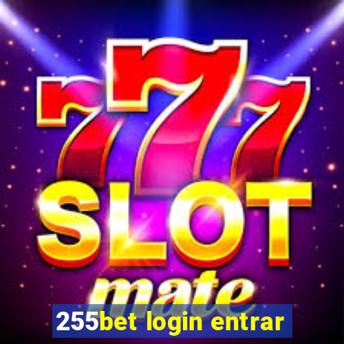 255bet login entrar